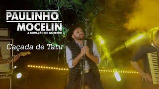 Paulinho Mocelin lança a música "Caçada de Tatu"